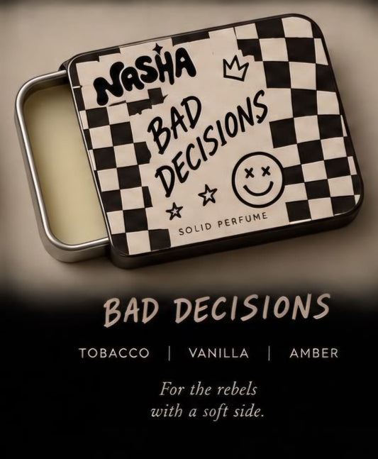 BAD DECISIONS